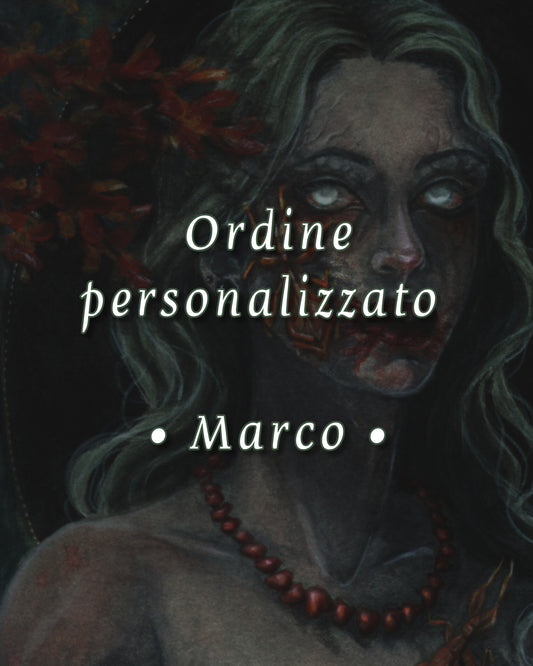 Ordine personalizzato • Marco